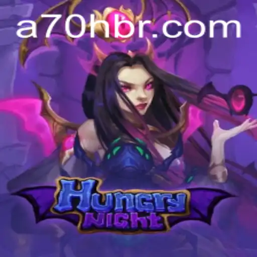 HungryNight: O Novo Desafio em A70H