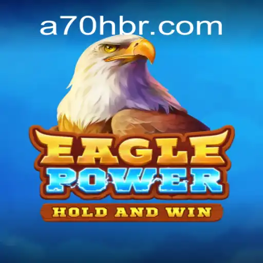EaglePower: Descubra o Universo do Jogo com a Palavra-Chave A70H