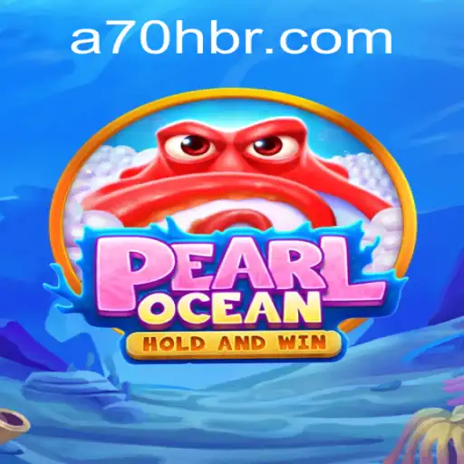 Descubra o Novo Mundo de PearlOcean e o Desafio A70H